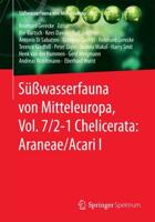 Süwasserfauna Von Mitteleuropa, Vol. 7/2-1 Chelicerata: Araneae/Acari I