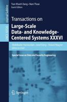 Transactions on Large-Scale Data- And Knowledge-Centered Systems XXXVI Transactions on Large-Scale Data- And Knowledge-Centered Systems