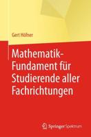 Mathematik-Fundament für Studierende aller Fachrichtungen