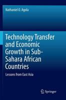 Technology Transfer and Economic Growth in Sub-Sahara African Countries : Lessons from East Asia