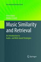 Music Similarity and Retrieval : An Introduction to Audio- and Web-based Strategies