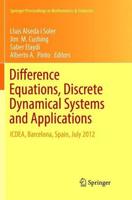 Difference Equations, Discrete Dynamical Systems and Applications : ICDEA, Barcelona, Spain, July 2012