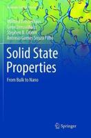 Solid State Properties : From Bulk to Nano