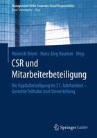 CSR und Mitarbeiterbeteiligung : Die Kapitalbeteiligung im 21. Jahrhundert - Gerechte Teilhabe statt Umverteilung