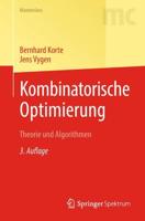 Kombinatorische Optimierung : Theorie und Algorithmen