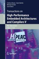 Transactions on High-Performance Embedded Architectures and Compilers V. Transactions on High-Performance Embedded Architectures and Compilers