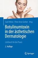 Botulinumtoxin in Der Ästhetischen Dermatologie