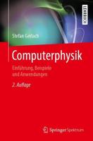 Computerphysik : Einführung, Beispiele und Anwendungen