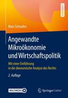 Angewandte Mikroökonomie und Wirtschaftspolitik : Mit einer Einführung in die ökonomische Analyse des Rechts