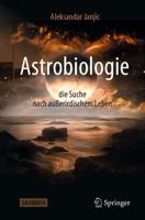 Astrobiologie - Die Suche Nach Auerirdischem Leben