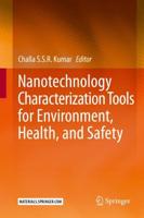 Nanotechnology Characterization Tools for Environment, Health, and Safety
