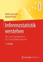 Inferenzstatistik verstehen : Von A wie Signifikanztest bis Z wie Konfidenzintervall