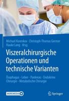 Viszeralchirurgische Operationen Und Technische Varianten