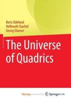 The Universe of Quadrics