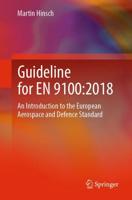 Guideline for EN 9100:2018 : An Introduction to the European Aerospace and Defence Standard