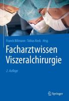 Facharztwissen Viszeralchirurgie