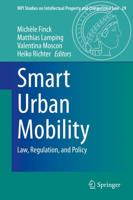 Smart Urban Mobility : Law, Regulation, and Policy