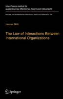 The Law of Interactions Between International Organizations