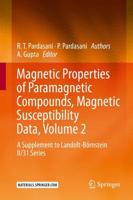 Magnetic Properties of Paramagnetic Compounds, Magnetic Susceptibility Data Volume 2