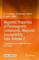 Magnetic Properties of Paramagnetic Compounds, Magnetic Susceptibility Data Volume 3