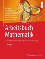 Arbeitsbuch Mathematik : Aufgaben, Hinweise, Lösungen und Lösungswege