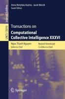 Transactions on Computational Collective Intelligence XXXVI. Transactions on Computational Collective Intelligence