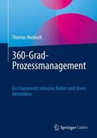 360-Grad-Prozessmanagement : Ein Framework inklusive Rollen und deren Aktivitäten