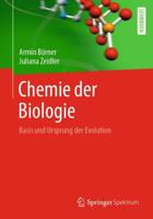 Chemie der Biologie : Basis und Ursprung der Evolution