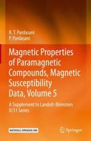 Magnetic Properties of Paramagnetic Compounds, Magnetic Susceptibility Data Volume 5