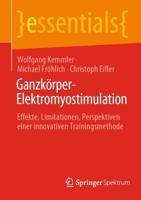 Ganzkörper-Elektromyostimulation : Effekte, Limitationen, Perspektiven einer innovativen Trainingsmethode