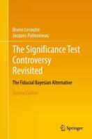 The Significance Test Controversy Revisited : The Fiducial Bayesian Alternative