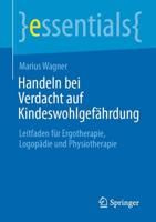 Handeln Bei Verdacht Auf Kindeswohlgefährdung