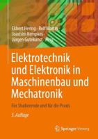 Elektrotechnik Und Elektronik in Maschinenbau Und Mechatronik