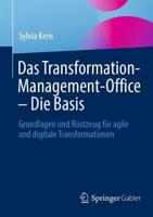 Das Transformation-Management-Office - Die Basis