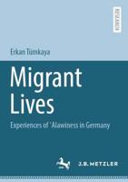 Migrant Lives