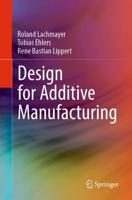 Design for Additive Manufacturing