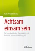 Achtsam Einsam Sein