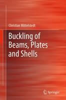 Buckling of Beams, Plates and Shells