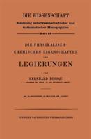 Die Physikalisch-Chemischen Eigenschaften Der Legierungen