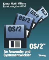 OS/2 für Anwender und Systementwickler : Mit einem Geleitwort der IBM Deutschland