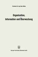 Organisation, Information Und Überwachung