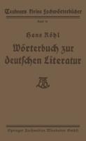 Wörterbuch Zur Deutschen Literatur