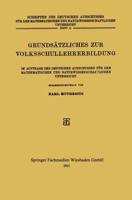 Grundsätzliches Zur Volksschullehrerbildung