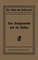 Das Buchgewerbe Und Die Kultur