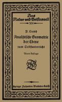 Analytische Geometrie der Ebene zum Selbstunterricht