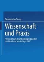 Wissenschaft Und Praxis