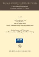 Beobachtungen Und Folgerungen an Deckenschaden Nach Langer Verkehrseinwirkung: Auszug Aus Dem Abschlussbericht Uber Die Versuchsstrecke B 60 [13]