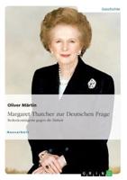 Thatcher Zur Deutschen Frage. Bedenkenträgerin Gegen Die Einheit