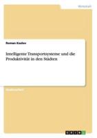 Intelligente Transportsysteme und die Produktivität in den Städten