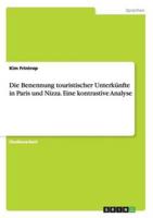 Die Benennung Touristischer Unterkünfte in Paris Und Nizza. Eine Kontrastive Analyse